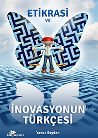 Etikrasi ve İnovasyonun Türkçesi